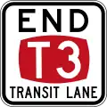 (R7-9-2) End of T3 Transit Lane