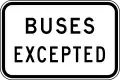 (R9-2) Buses Excepted