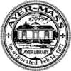 Official seal of Ayer, Massachusetts