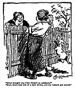 "What brought you from Hobart so suddenly?" "Well, there was talk of a beer strike, and me 'usband got scared." (published in Smith's Weekly, 28 March 1925).