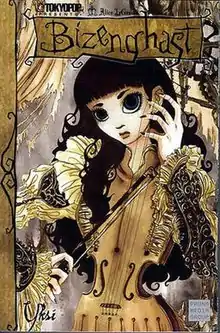 A book cover. At the top, there is text reading "Tokyopop presents" and then more text reading "M. Alice LeGrow". Under that is a large banner reading "Bizenghast". This is followed by a large-eyed black haired girl in an ornate outfit, who lifts strings connected to her outfit and a violin bow in the other hand.