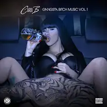 Cardi B sitting in a car and drinking alcohol. On the top, there is a Cardi B logo and written "GANGSTA BITCH MUSIC VOL. 1", on the bottom-left a KSR label logo, and on the bottom-right a Parental Advisory logo.