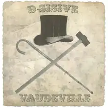 D-Sisive, Vaudeville album cover