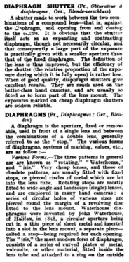 Entries in Cassell's Cyclopedia of Photography, 1911. The terminology diaphragm shutter has since fallen from common use.