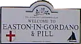 Street sign with the words Welcome to Easton in Gordano & Pill.