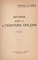 Estudios sobre la Literatura Chilena, 1926.