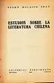 Estudios sobre la Literatura Chilena, 1940.