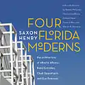 Four Florida Moderns