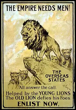 The poster states “the empire needs men! The overseas states all answer the call. Helped by the young lions the old lion defies his foes. Enlist now.” There is an old lion standing on a rock with four young lions in the background.