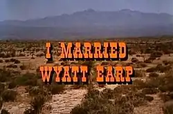 Logo for "I Married Wyatt Earp"