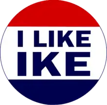 Red, white and blue "I Like Ike", Eisenhower campaign button