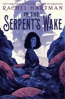 Cover of the novel In the Serpent's Wake by Rachel Hartman (US edition)