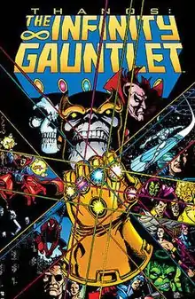 The infinity gauntlet is in the middle of the cover and glare from each gem extends in four directions to the edge of the image. Thanos, Mistress Death, and Mephisto's faces are above it. It is surrounded on other sides by vignettes of various heroes featured in the story. The logo occupies the top third of the image. The text is yellow with a blue shadow.