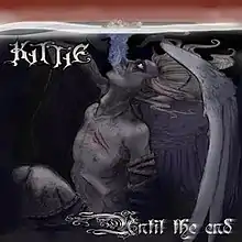 An angel, with their arms and legs bound by rope, drowning in water. The text "Kittie" stands in the top left, and the text "Until the End" in the bottom right hand corner.