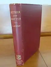 1900 copy of "Aether and Matter"