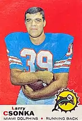 RB Larry Csonka, Pro Football Hall of Famer, played at Syracuse from 1965–1967