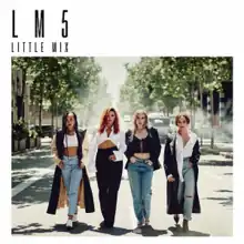 The band's members stand in a row on a tree lined street. Around the image is a white border, and in the top left corner is the title "LM5" and the name "Little Mix".