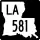 Louisiana Highway 581 marker