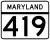 Maryland Route 419 marker
