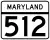 Maryland Route 512 marker