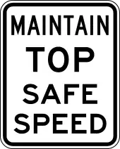 Unique speed limit sign in the United States on evacuation routes requiring drivers to maintain the maximum safe speed