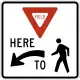 R1-5: Yield here to pedestrians
