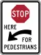 R1-5c: Stop here for pedestrians