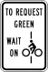 Bicycles to request green wait on line