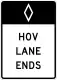 R3-12a: Preferential lane ends, high-occupancy vehicles (post-mounted)
