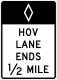 R3-12b: Preferential lane ends, high-occupancy vehicles (post-mounted)
