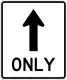 R3-5a: Mandatory movement lane control, through only