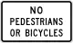 No pedestrians or bicycles