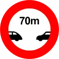 Prohibited to drive with a distance of less than 70 metres between your vehicle and the vehicle in front