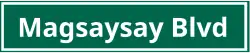 Magsaysay Boulevard street sign used in Manila