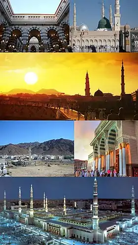 From top, left to right: Al-Masjid an-Nabawi interior, Al-Masjid an-Nabawi, Medina skyline from Jannat al-Baqīʿ, Mount Uhud, Exterior entrance of Masjid an-Nabawi, Mosque of the Prophet Skyline at Night.