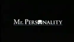 A logo for the American television series Mr. Personality, featuring white letters over a black backdrop; a silhouette of a mask is in place of the letter "o"