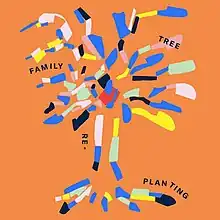 An image of an abstract-looking tree against an orange background; the tree is constructed out of multi-coloured shapes in blue, navy, yellow, and pink, among other colors. The image also displays the words "Re-Planting Family Tree"