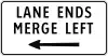 Lane ends, merge left