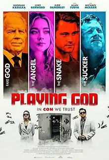 Promotional poster for "Playing God" featuring the tagline "In con we trust".