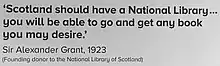 Quote from Grant at on the wall of National Library of Scotland's Lawnmarket Building