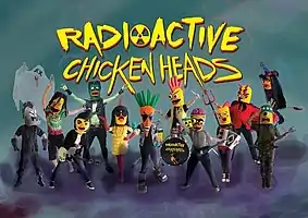 The Radioactive Chicken Heads' cast of characters as of 2017's Tales From The Coop
