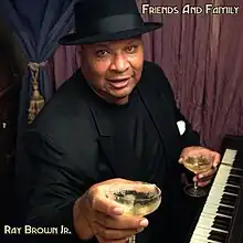 Ray Brown Jr on the cover of Friends and Family