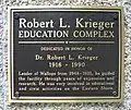 Plaque on Robert L. Kreiger Visitor Center Building