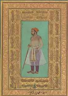 Saif Khan Barha, a favorite of the Mughal Emperor Jahangir