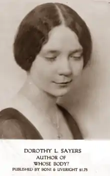Head and shoulders black and white photograph of Sayers as a young white woman with dark hair, centre parted. She is looking down, smiling slightly. A caption reading "Dorothy L. Sayers, author of Whose Body? Published by Boni and Liveright