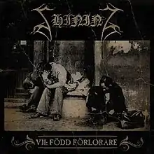 A black background contains a sepia-toned black and white image of a trio of destitute homeless-looking men, one sitting on the ground next to two sitting on a bench-like structure in front of a building of some sort. All have heads stooped in despair. Above the image is the band's logo saying "SHINING" in a nearly illegible font and below is the text "VII: FÖDD FÖRLORARE" in print with some text decoration.