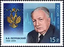 General surgeon, health minister of the Soviet Union  Boris Petrovsky