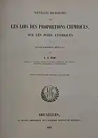 Nouvelles recherches sur les lois des proportions chimiques : sur les poids atomiques et leurs rapports mutuels (1865)