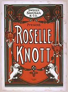 1906 poster announcing an appearance by Roselle Knott. The background is red, the lettering is white; illustrations include comedy/tragedy masks, and lions.