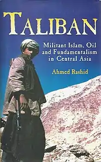 Book cover for the book entitled Taliban: Militant Islam, Oil and Fundamentalism in Central Asia